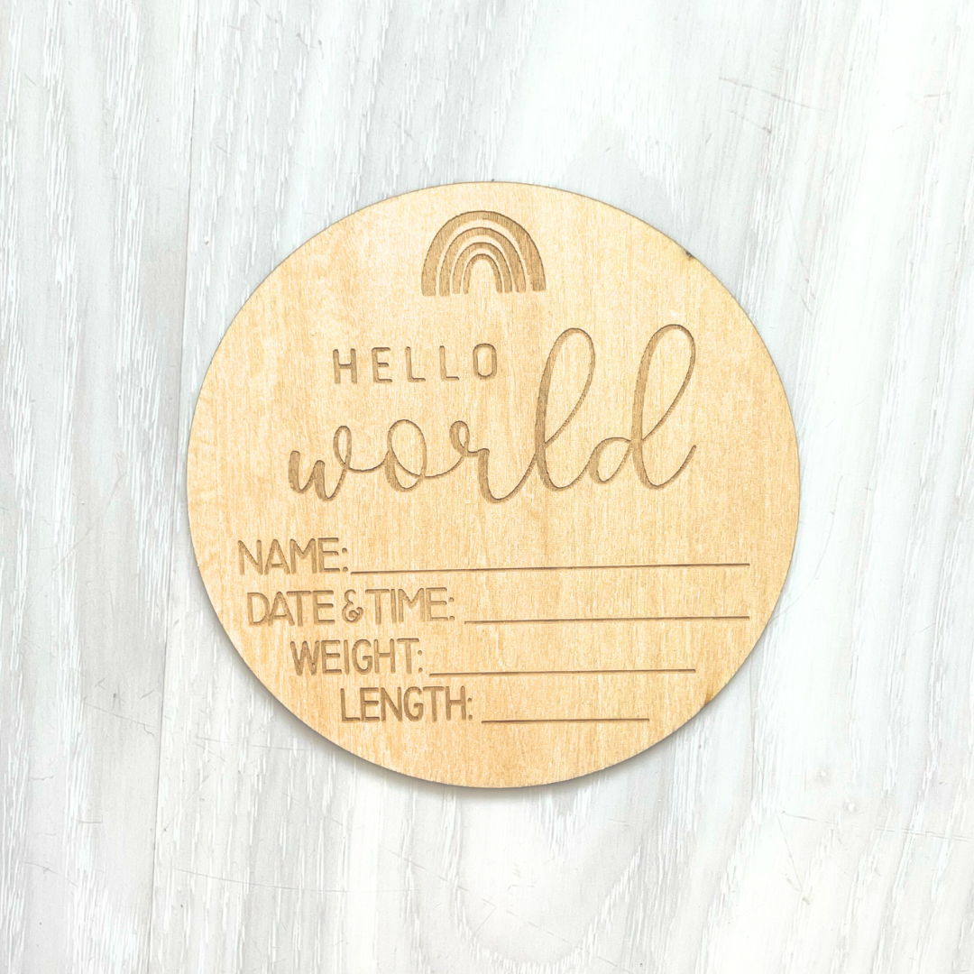 Hello World Newborn Wood Sign - Atara & Co